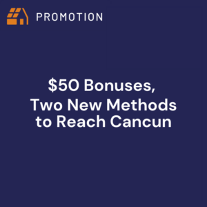 $50 Bonuses, New Chances to Get to Cancun through Rooftop Solar